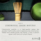 Kiyo Matcha Heritage Grade Densho Ceremonial Uji Matcha - Pure Japanese First Harvest Ceremonial Grade Matcha Green Tea Powder F