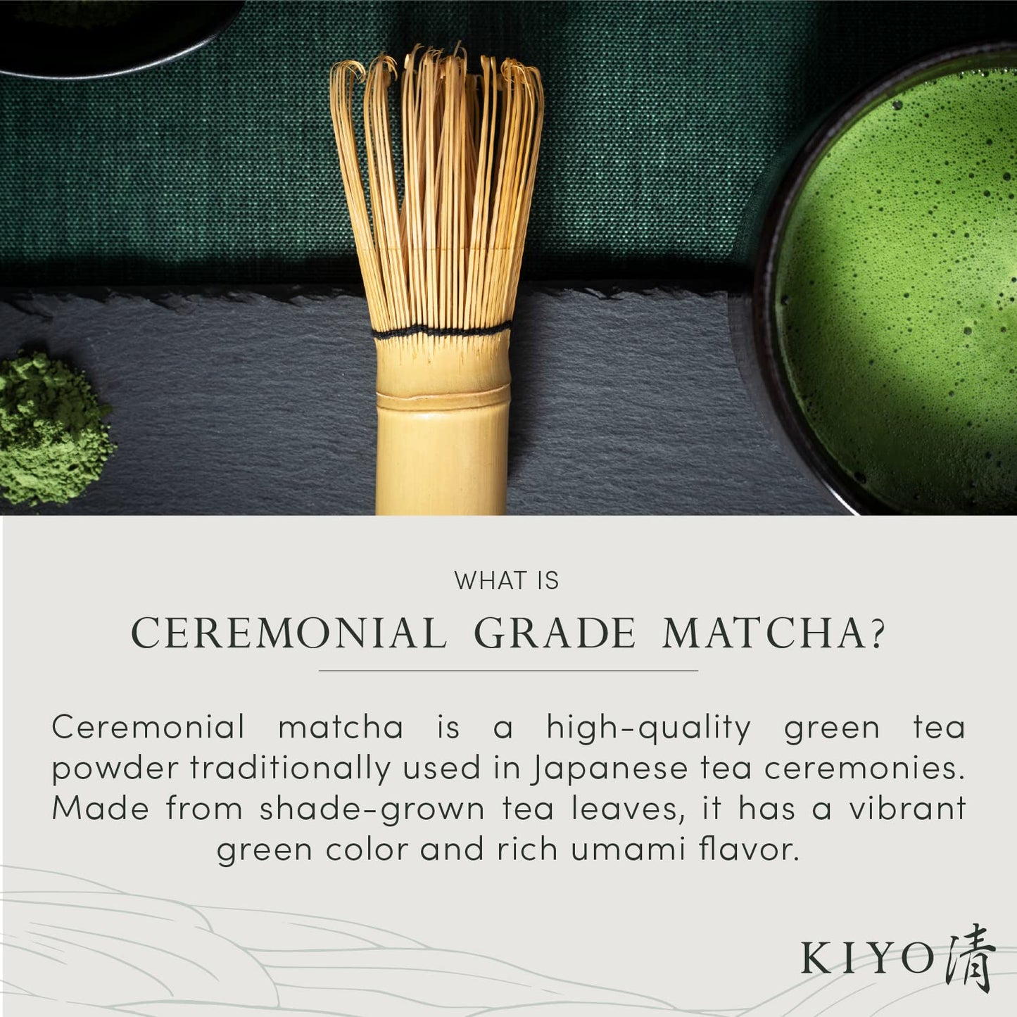 Kiyo Matcha Heritage Grade Densho Ceremonial Uji Matcha - Pure Japanese First Harvest Ceremonial Grade Matcha Green Tea Powder F