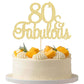 Gyufise 1Pcs 80 & Fabulous Cake Toppers 80 Birthday Anniversary Cake Toppers For 80 Birthday Anniversary Party Decorations Happy