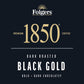 Folgers 1850 Black Gold Dark Roast Ground Coffee, 12 Ounce (Pack Of 6)