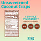 RIND Snacks Organic Coconut Crisps, Unsweetened, Low Carb, High Fiber, 3.5 oz, 3 Pack, Keto, Gluten Free, Vegan, Paleo