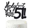 Happy 51st Birthday Cake Topper 51 Birthday Cake Toppers-Black Glitter, Funny 51st Cake Topper for Men,51 Cake Topper For Women,
