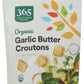 365 by Whole Foods Market, Organic Butter And Garlic Croutons, 4.5 Ounce