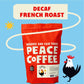 Peace Coffee Decaf French Roast, Organic Fair Trade Whole Bean Coffee, 5lb Bag