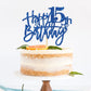 Roadsea Happy 15Th Birthday Cake Topper - Kid Girl Boy Teenager Fifteen Years Old Birthday Cake Supplies - 15Th Birthday Party D