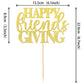 1 Pcs Happy Friendsgiving Cake Topper Gold Glitter Happy Thanksgiving Cake Pick Decorations For Thanksgiving Day Theme Party Cak