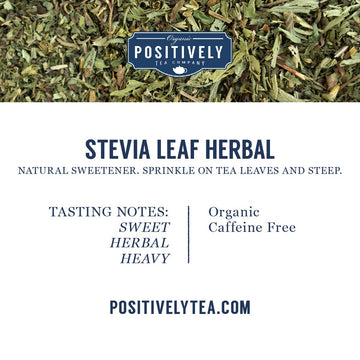 Organic Positively Tea Company, Stevia Leaf, Herbal Tea, Loose Leaf, 4 Ounce