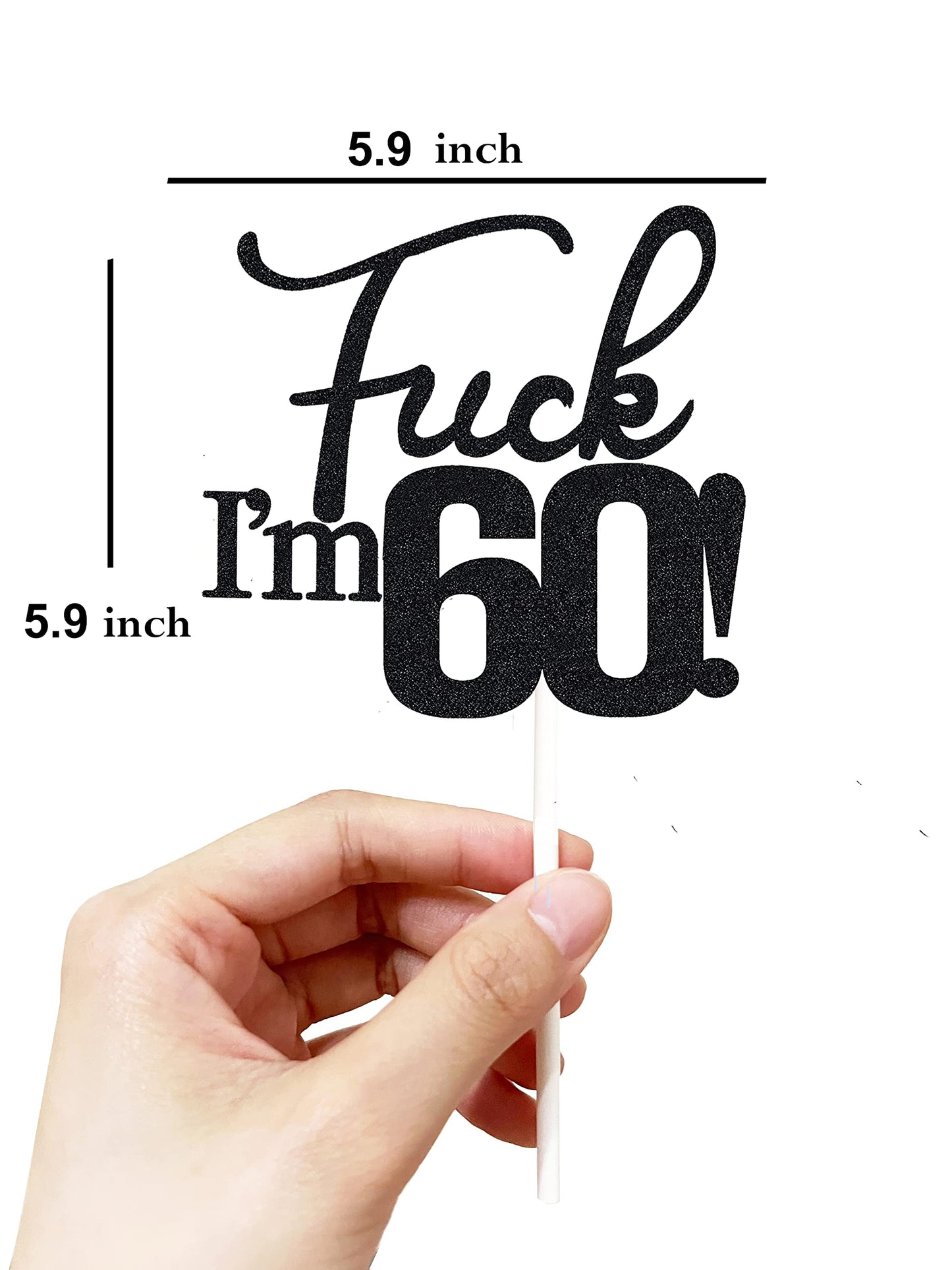 Fxxk I'M 60! Birthday Cake Toppers-Black Glitter , Sixty Cake Topper , 60 Cake Topper , 60Th Birthday Decorations ,60Th Birthday