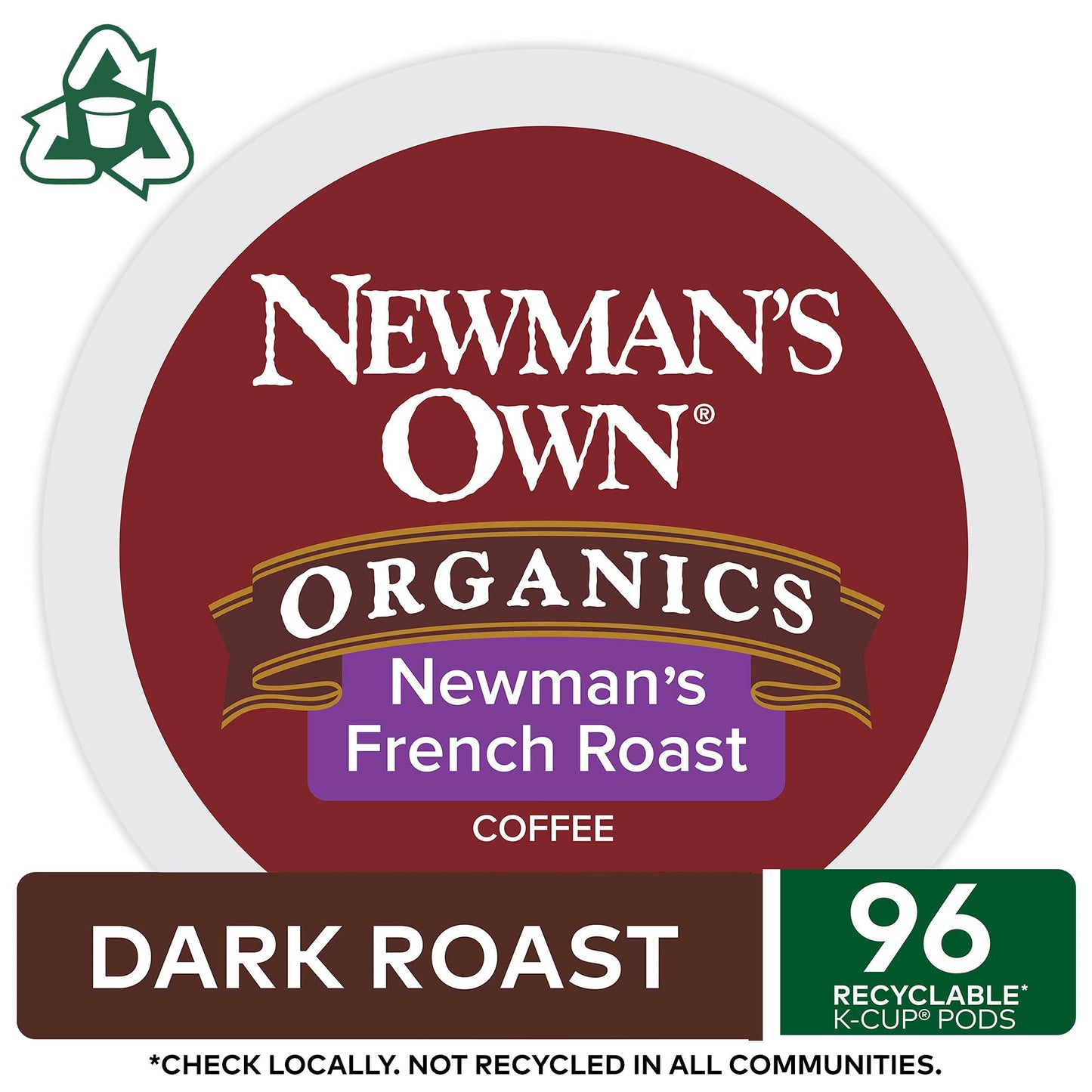Newmans Own Organics French Roast Coffee, Dark Roast, Single-Serve K-Cup Pods, 96 Count
