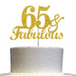 RokAPary 65 & Fabulous Cake Topper, Gold Glitter, Acrylic, 1 Count, Model RCTF