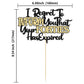 Ephlyn 1Pcs Happy 50Th Birthday Cake Topper Black Gold Glitter I Regret To Inform You That Your Forties Has Expired Cake Pick Ch