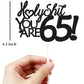 65 Birthday Cake Toppers-Black Glitter, Funny 65Th Cake Topper For Men,65 Cake Topper For Women, 65Th Birthday Decorations,65Th