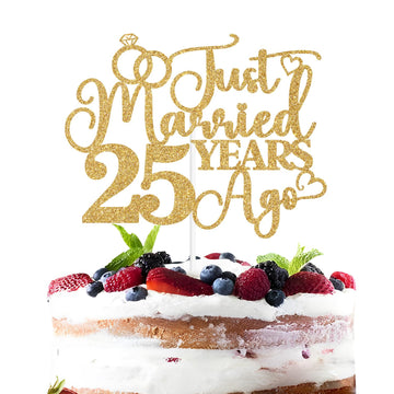 Just Married 25 Years Ago Cake Topper, Cheers to 25 Years, Blessed & Loved, 25th Anniversary, Wedding 25th Anniversary Party Dec