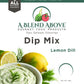 A Blend Above Lemon Dill Dip Mix Gourmet Food Product, 1 oz Packet (3 Pack), Gluten-Free, No MSG, All Natural, No Preservatives,