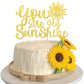 1 Pcs You Are My Sunshine Cake Topper With Gold Glitter Sun Smile Face Bridal Shower Sunshine Cake Pick For Wedding Engagement B
