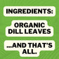 FreshJax Organic Dill Leaves, Certified Organic, Gluten-Free, Kosher, 1.5 oz Gift Box
