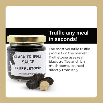 Truffletopia I Black Truffle Sauce I With Real Natural Black Truffles I Versatile Topping or Condiment for Seasoning, Cooking &