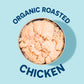 Wild  t Organic Roasted Chicken Breast, Skinless & Boneless, No Salt Added, 5 Ounce
