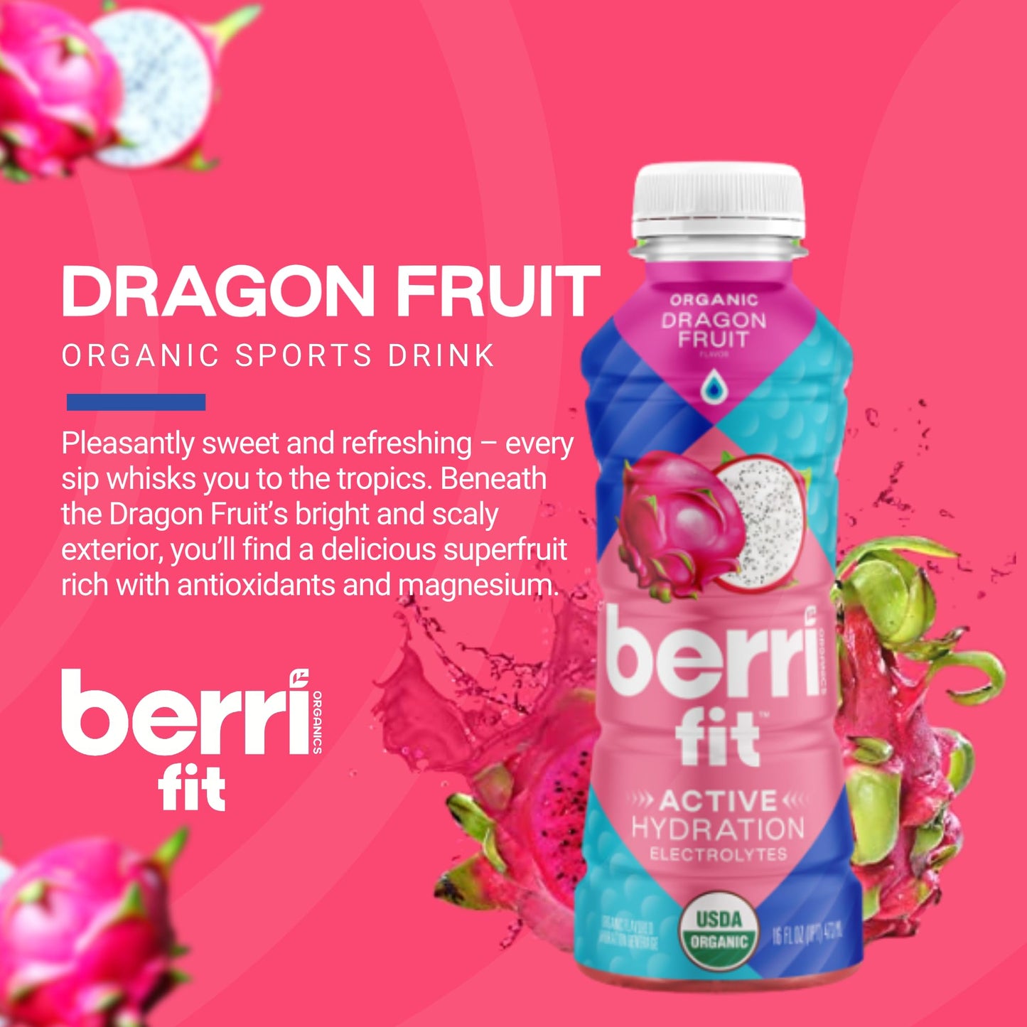 Berri Fit Hydration - Organic Dragon Fruit Flavor Natural Sports Drink - Plant-Based Electrolyte Beverage - Low Calorie, Paleo C