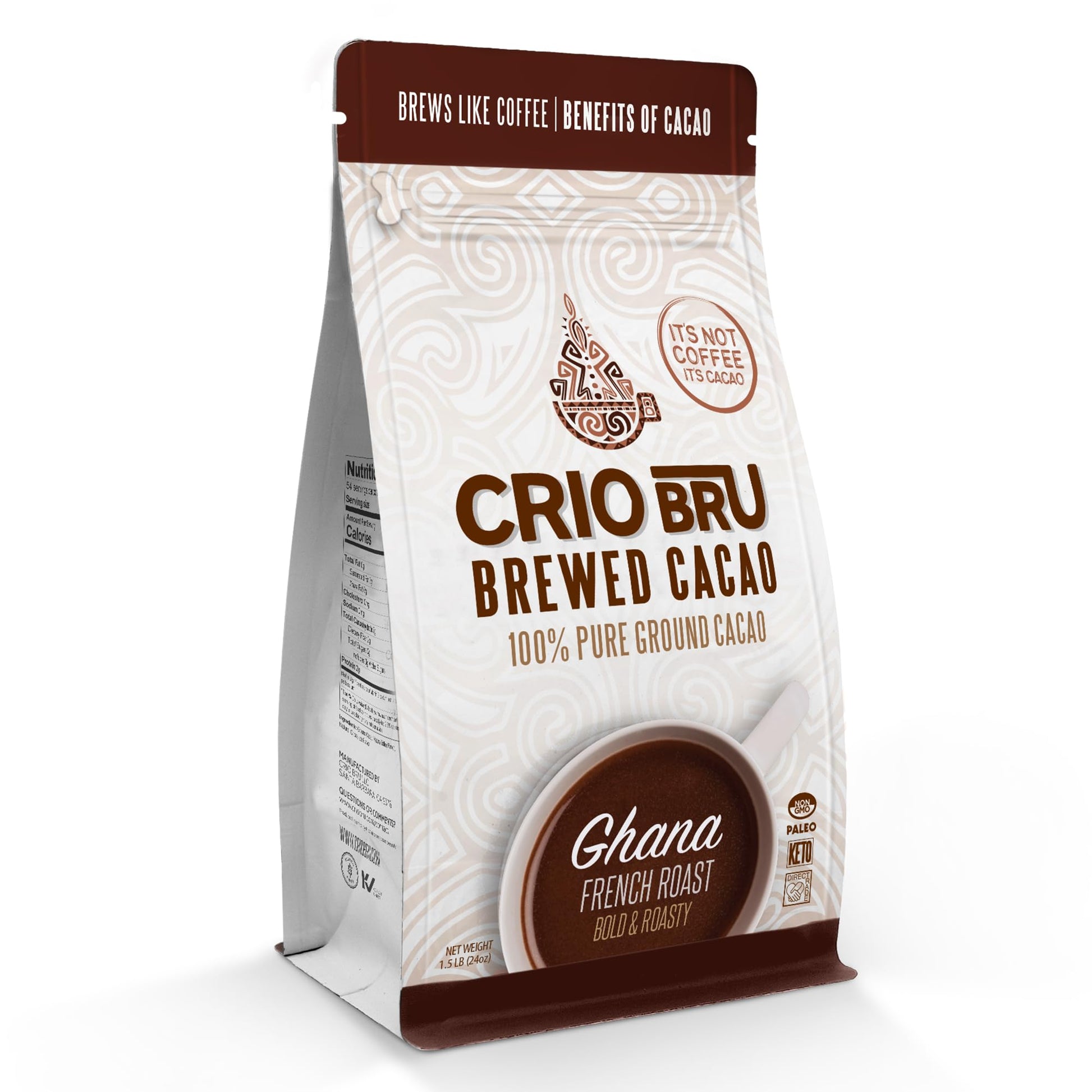 Crio Bru Brewed Cacao Ghana French Roast 1.5Lb (24Oz) Bag - Coffee Alternative Natural Healthy Drink | 100% Pure Ground Cacao Beans | 99.99% Energy Blend Free  Keto  Low Carb  Paleo  Brew And Enjoy Hot Or Iced