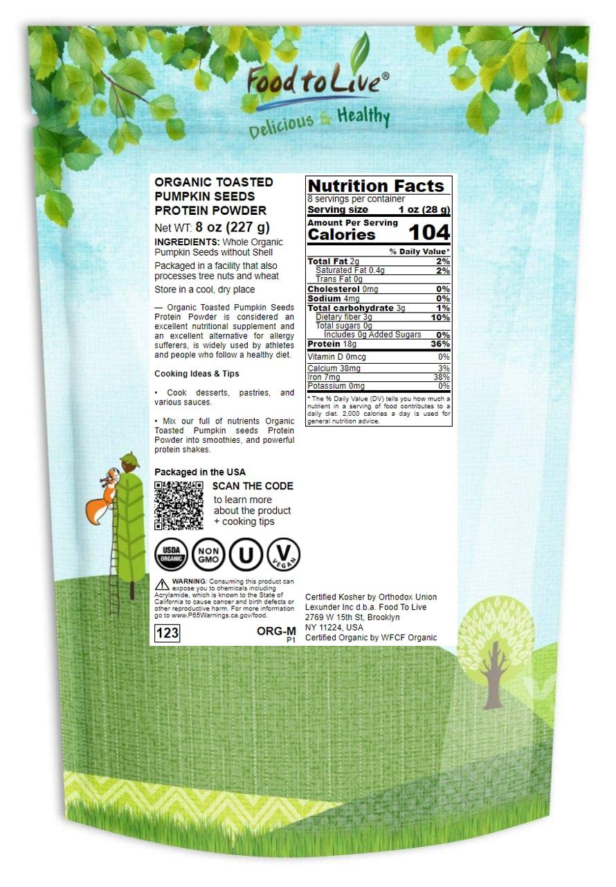 Food To Live Organic Toasted Pumpkin Seeds Protein Powder, 8 Ounces – 60% Protein, Non-Gmo, Pure, Plant Based,Vegan, Kosher, Bulk, Great For Baking, Drinks And Smoothies