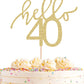 Ahaoray Hello 40 Cake Topper - Gold Glitter 40Th Birthday Cake Decorations - 40 Wedding Anniversary Party Cake Decor