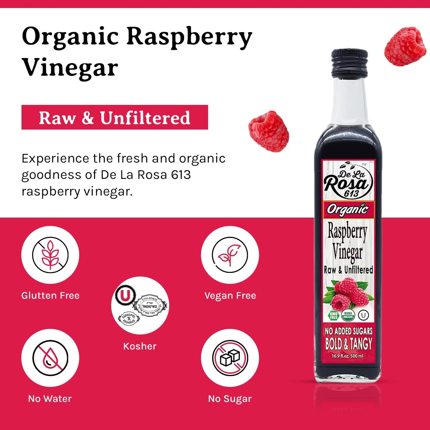 De La Rosa Organic Raspberry Vinegar, Raw & Unfiltered Pure Vinegar, Vegan, Gluten Free & Kosher, Great For Organic Salad Dressi