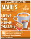 Mauds Pumpkin Spice Latte Coffee Pods  18 ct | Love Me Some Pumpkin Spice Latte | 100% Arabica Coffee | Solar Energy Produced Recyclable Single Serve Coffee Pods Compatible with Keurig K-Cup malt-inspired