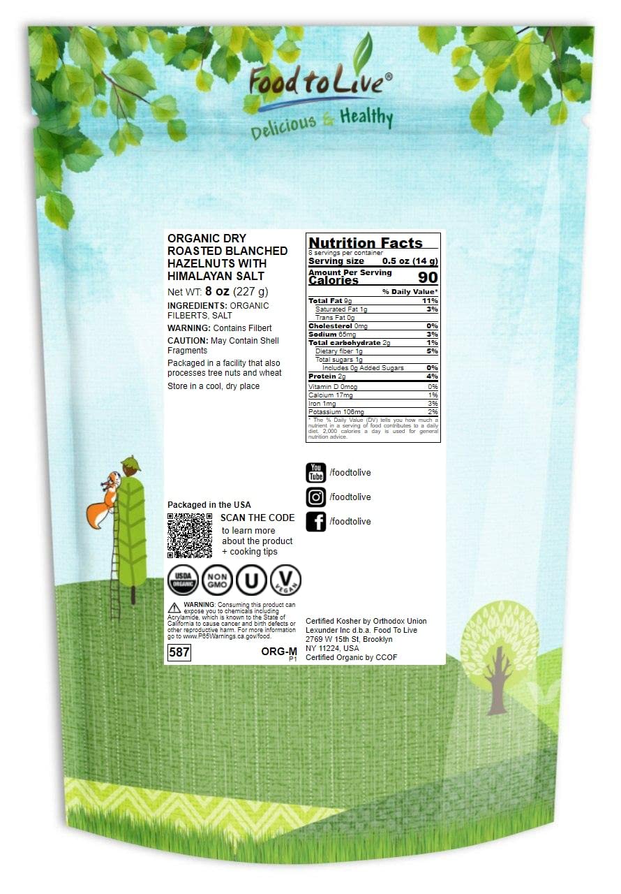 Food To Live Organic Dry Roasted Blanched Hazelnuts With Himalayan Salt, 8 Ounces - Non-Gmo, Oven Roasted Lightly Salted Whole F
