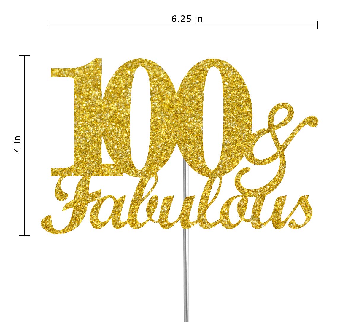 100 & Fabulous Cake Topper Gold Glitter, 100Th Birthday Party Decoration Ideas, Premium Quality, Sturdy Doubled Sided Glitter, A