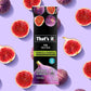 Thats it. Fig Probiotic Fruit Bar Pack,. Just Real Fruit + Probiotics, 70 Calories Per Bar, All Natural, 2- Ingredients, Shelf