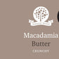 Nutural World - Crunchy Macadamia Nut Butter 6 Oz (170G)