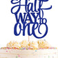 AHAORAY Half Way To One Cake Topper - Blue Glitter 6 Months Birthday Decorations Supplies - Half Birthday Decorations Baby Girl,