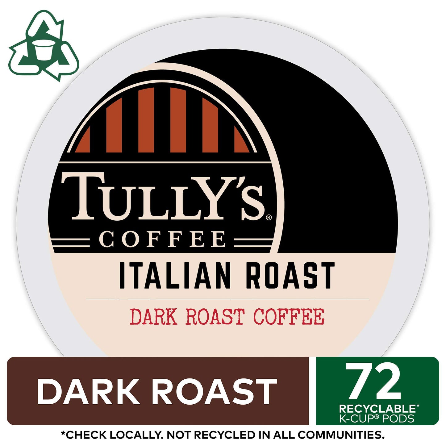 Tully'S Coffee Italian Roast, Keurig Single-Serve K-Cup Pods, Dark Roast Coffee, 72 Count (6 Packs Of 12)