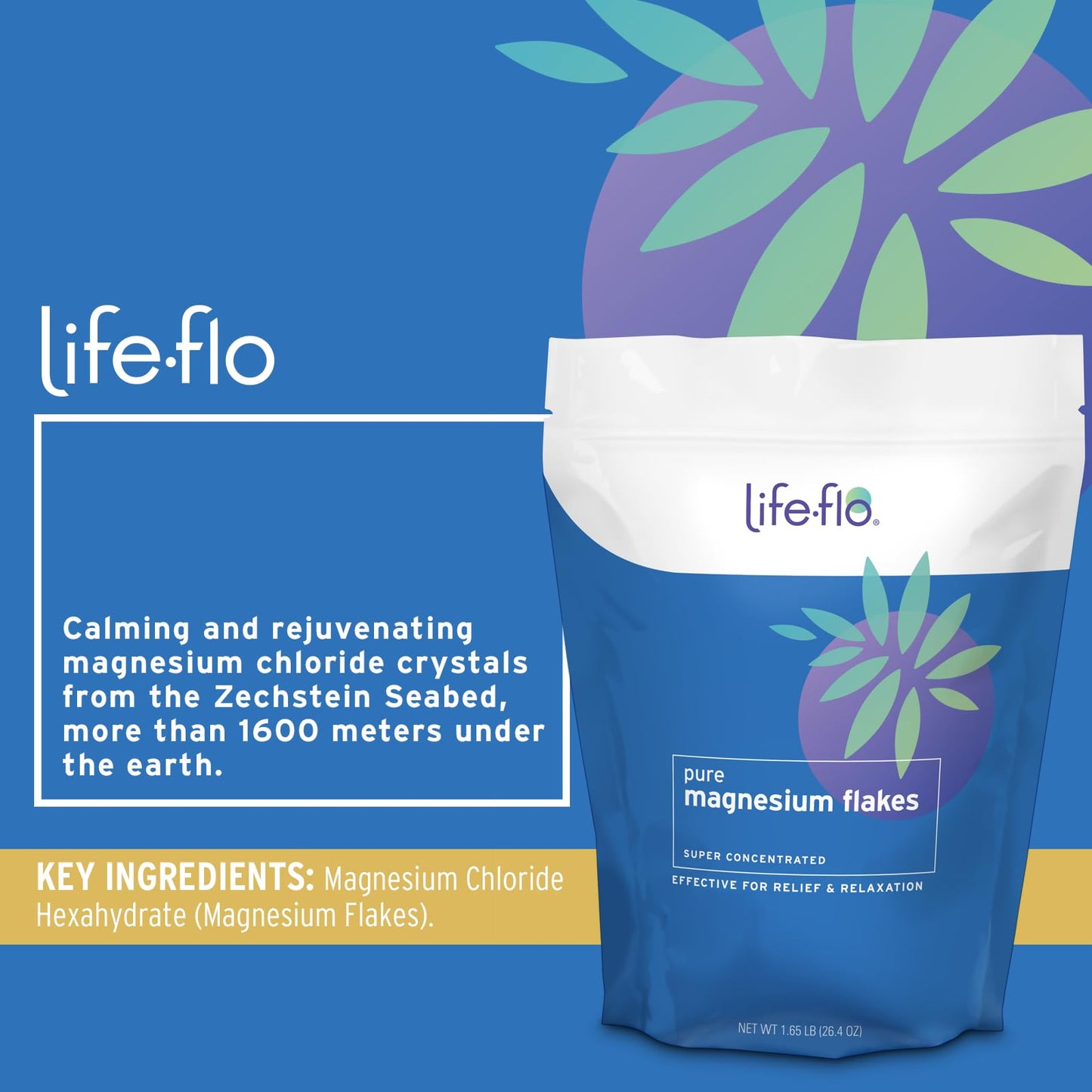 Life-Flo Pure Magnesium Flakes | Magnesium Chloride Brine from Zechstein Seabed | For Relaxing & Rejuvenating Body and Foot Soak