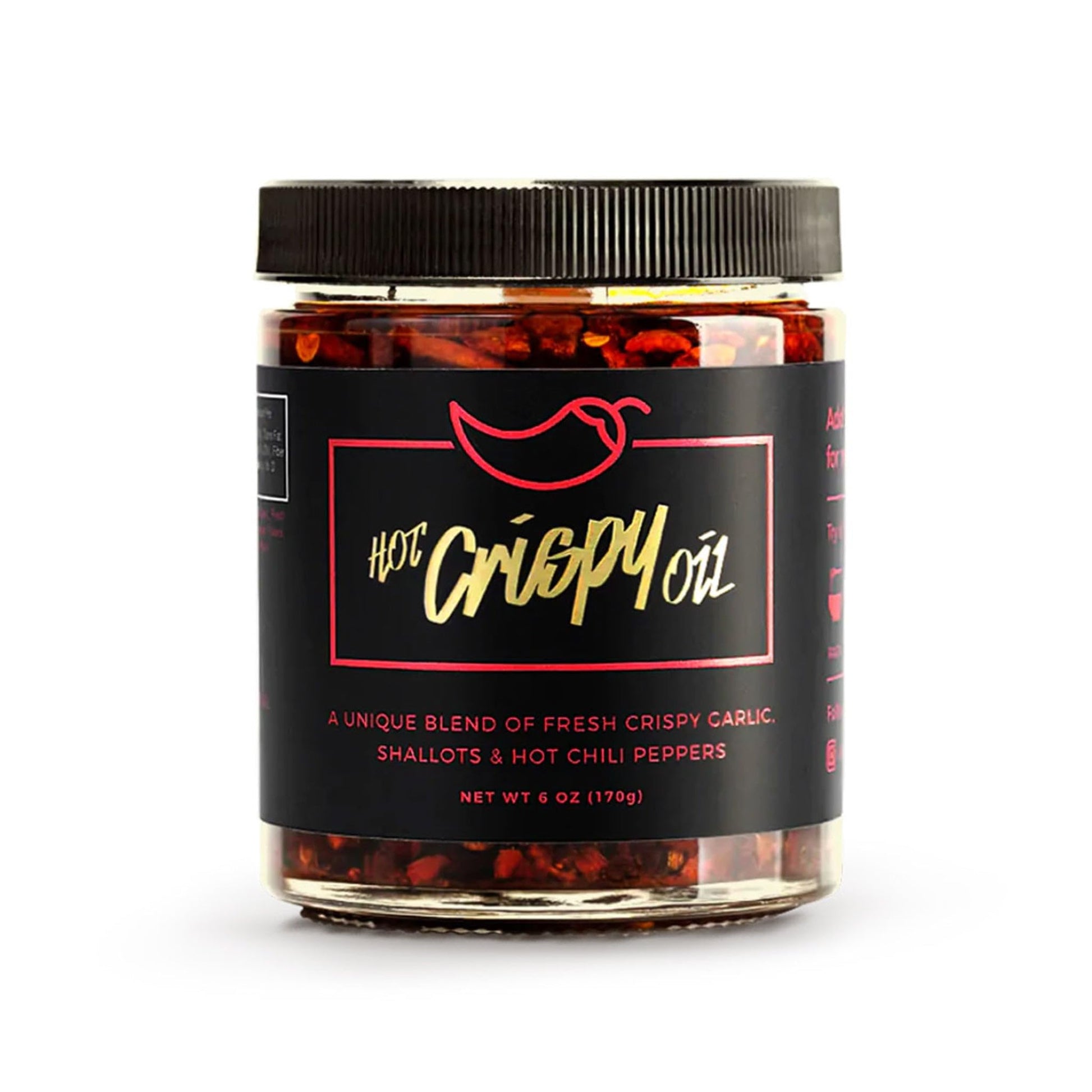 Hot Crispy Oil, An all natural unique blend of fresh fried shallots, fresh garlic and a proprietary blend of three different chi