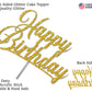 RokAPary Happy Birthday Glitter Cake Topper, Acrylic, Double-Sided, Gold
