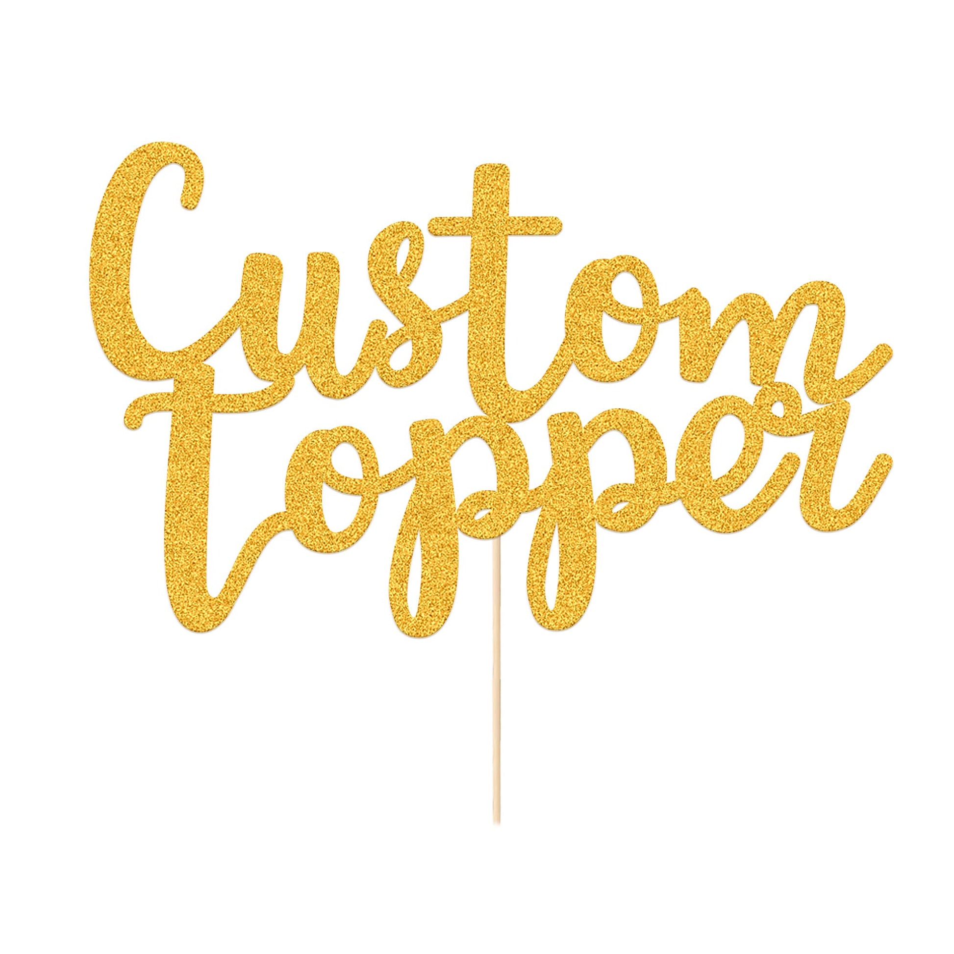 EDSG Personalized Cake Topper - Double Sided Glitter Decoration for Birthday, Wedding, Anniversary, Baby Shower - Gold
