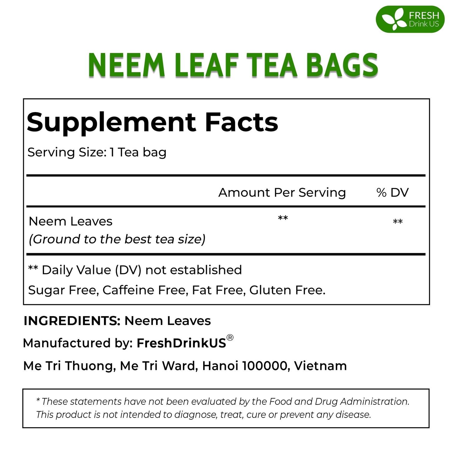 Freshdrinkus, Enhanced 33 Neem Leaf Tea Bags, 100% Natural And Pure From Neem Leaves. Herbal Tea. No Sugar, No Caffeine, No Gluten, Vegan.