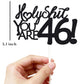 Happy 46Th Birthday Cake Topper 46 Birthday Cake Toppers-Black Glitter, Funny 46Th Cake Topper For Men,46 Cake Topper For Women,