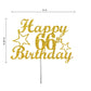 66 Birthday Cake Topper Gold Glitter, Party Decoration Ideas, Premium Quality, Sturdy Doubled Sided Glitter, Acrylic Stick. Made