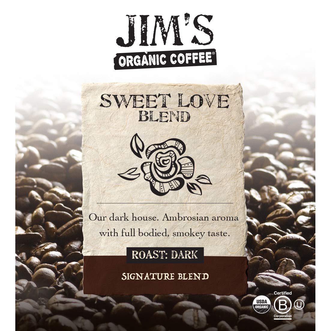 Jims Organic Coffee Sweet Love Blend Ground Dark Roast 11 oz Bag Certified Organic Ethically Traded Shade Grown Coffee