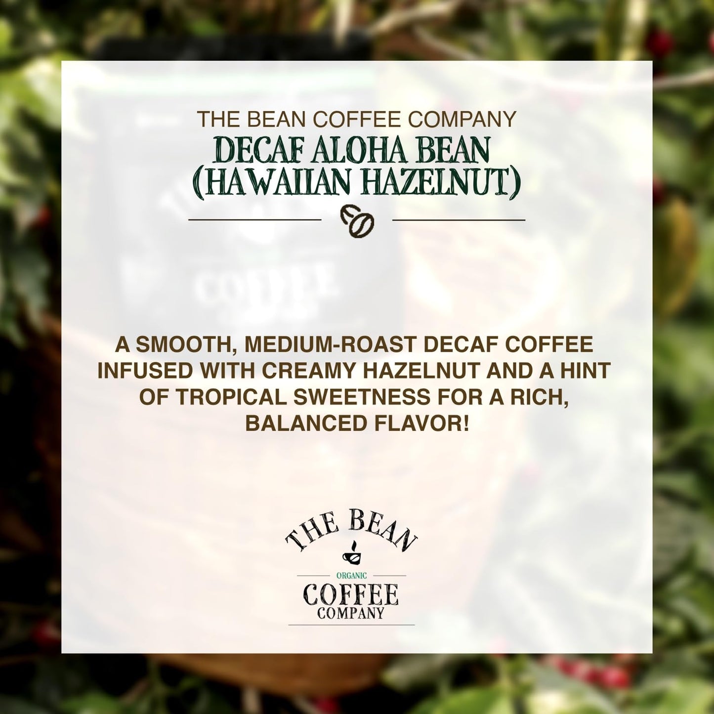 The Bean Organic Coffee Company Water Processed Decaf Aloha Bean (Hawaiian Hazelnut), Medium Roast, Ground Coffee, 16-Ounce Bag,