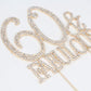 Hatcher Lee Cake Topper 60 Years Birthday or 60th Anniversary, Gold Crystal Rhinestone, Model HCL-306