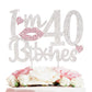 Laskyer I'M 40Th Funny Birthday Pink Rhinestone Cake Topper - Happy 40Th Birthday Cheers To 40 Years Old Forty Bday Party Metal