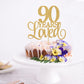 90 Years Loved Cake Topper, Cheers To 90 Years, 90Th Birthday Cake Topper, 90Th Wedding Anniversary Cake Topper, 90Th Anniversar
