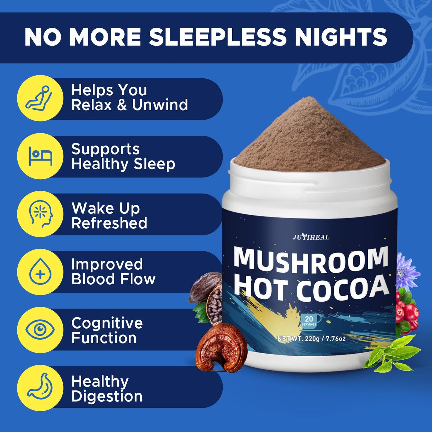 JUYIHEAL Mushroom Hot Cocoa dietary product with Melatonin, Reishi, L-Theanine, 7.76 oz, 20 Servings