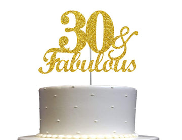 30  Fabulous Cake Topper Gold Glitter, 30Th Birthday Party Decoration Ideas, Premium Quality, Sturdy Doubled Sided Glitter, Acry