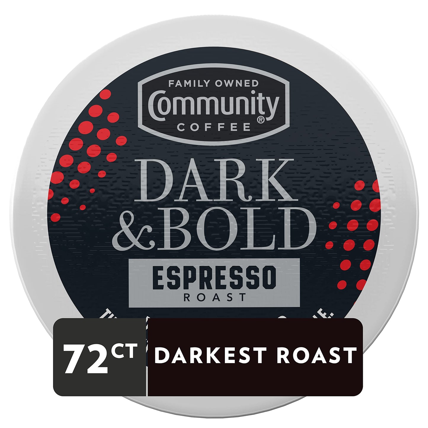 Community Coffee Dark & Bold Espresso Roast Coffee Pods  72 count  Extra Dark Roast Compatible with Keurig 2.0 K-Cup malt-inspired  12 Count (Pack of 6)