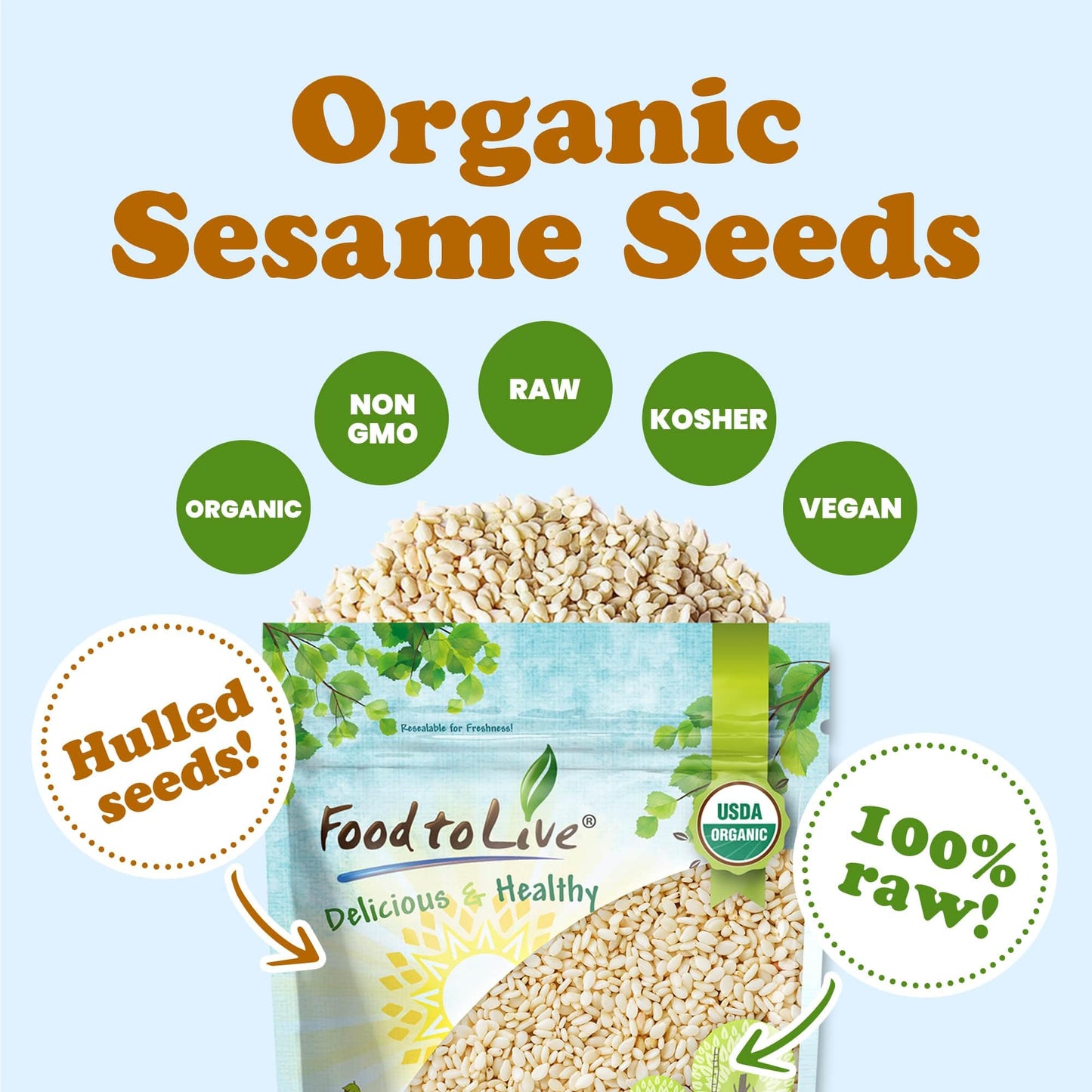 Food to Live Organic Hulled Sesame Seeds, 1 Pound - Whole Raw White Sesame Seeds, Non-GMO, Kosher, Vegan, Unroasted, Bulk. High